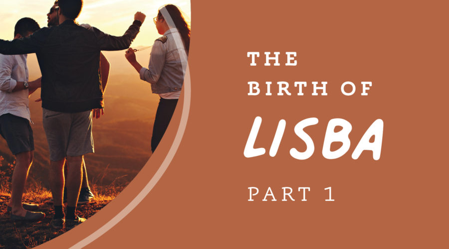 The Birth of LISBA